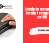 Batería de reemplazo de batería / computadora portátil